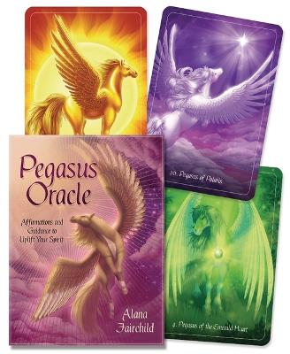 Pegasus Oracle: Affirmations and Guidance to Uplift Your Spirit