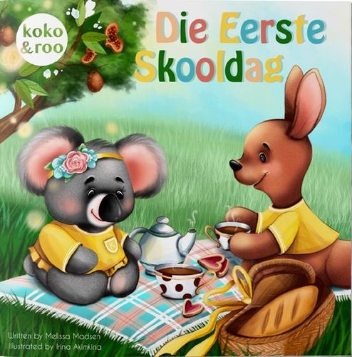 Koko & Roo Die Eerste Skooldag