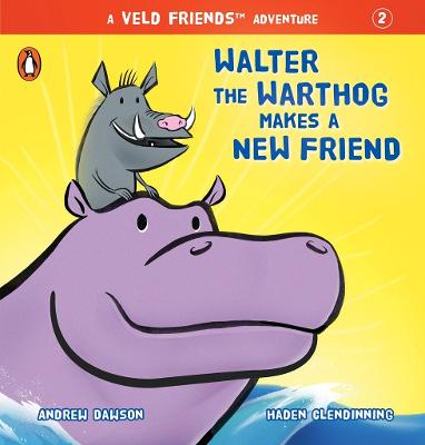 Walter the Warthog Makes a New Friend (Paperback)