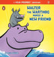 Walter the Warthog Makes a New Friend (Paperback)