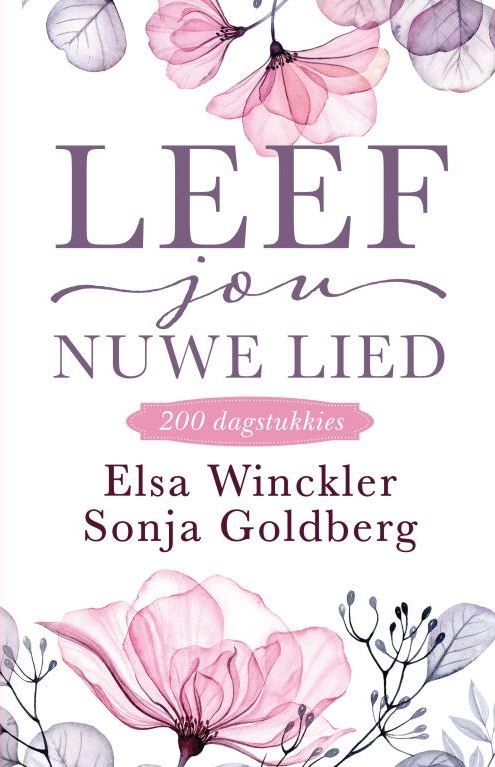 Leef Jou Nuwe Lied: 200 Dagstukkies