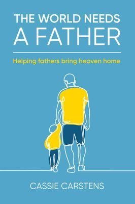 The World Needs A Father (Paperback)