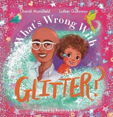 What's Wrong With Glitter?