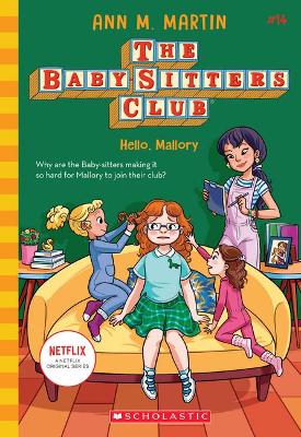 Hello, Mallory (the Baby-Sitters Club #14), 14