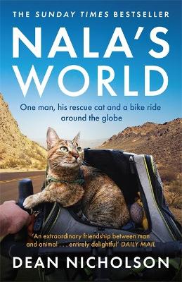 Nala's World: One man, his rescue cat and a bike ride around the globe (Paperback)