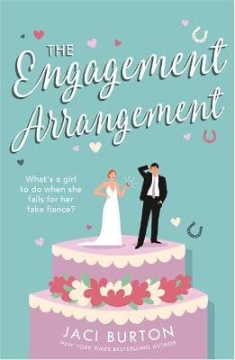The Engagement Arrangement: An accidentally-in-love rom-com sure to warm your hearts (Boots and Bouquets)