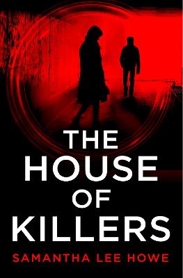 The House of Killers (The House of Killers, Book 1)