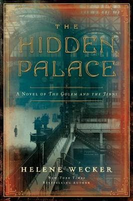 Golem and the Jinni 2: The Hidden Palace (Paperback)