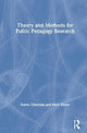 Theory and Methods for Public Pedagogy Research