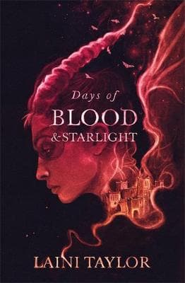 Daughter of Smoke & Bone 2: Days of Blood and Starlight (Paperback)