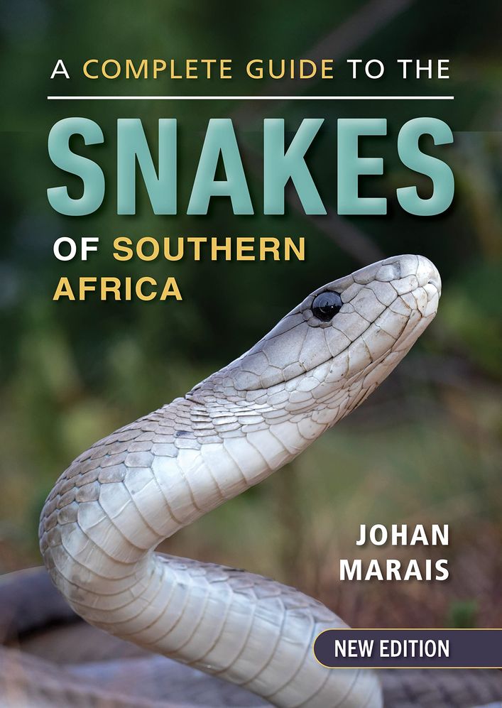 A Complete Guide To The Snakes Of Southern Africa (Paperback)