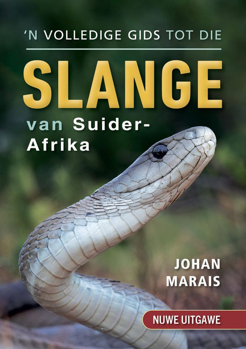'n Volledige gids tot die slange van Suider-Afrika