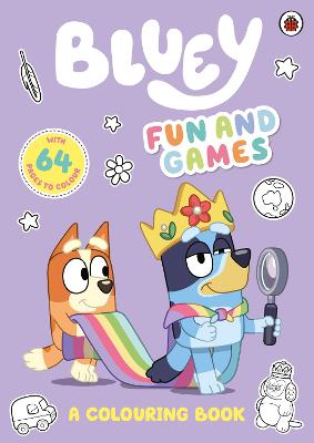 Bluey: Fun and Games - A Colouring Book (Paperback)