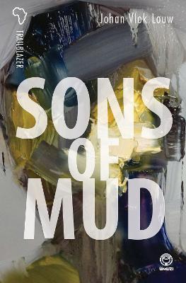 Sons of Mud (Paperback)