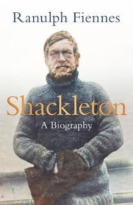 Shackleton: A Biography (Trade Paperback)