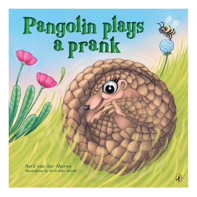 Pangolin Plays a Prank (Picture Book)