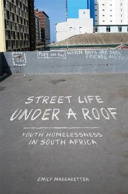 Street life under a roof: Youth homelessness in South Africa