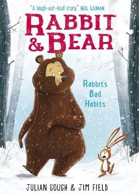 Rabbit And Bear 1: Rabbit's Bad Habits (Paperback)
