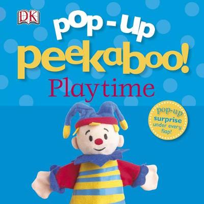 Pop-Up Peekaboo! Playtime (Board Book)