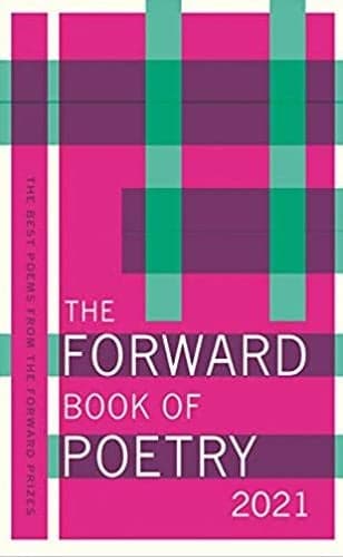 The Forward Book of Poetry 2021