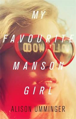 My Favourite Manson Girl (Paperback)