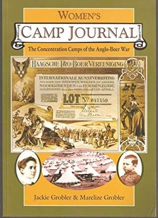 Women's Camp Journal: The Concentration Camps of the Anglo-Boer War