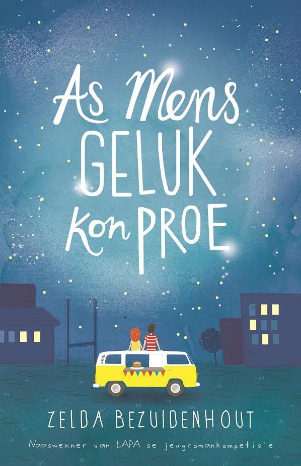 As Mens Geluk Kon Proe