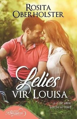 Lelies vir Louisa (Paperback)