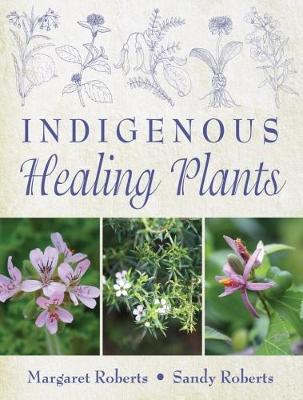 Indigenous Healing Plants (Hardcover)