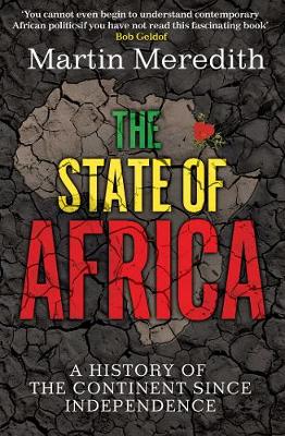 The State of Africa: A History of the Continent Since Independence (New Edition) (Paperback)