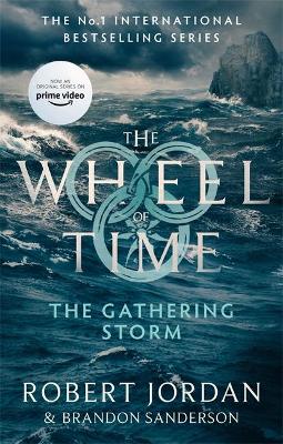 The Wheel of Time 12: The Gathering Storm (Paperback)