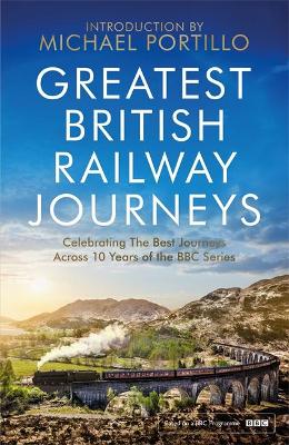 Greatest British Railway Journeys (Paperback)
