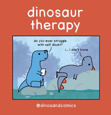 Dinosaur Therapy (Hardcover)