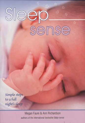 Sleep Sense: Simple Steps to a Full Night's Sleep