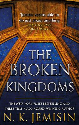 The Broken Kingdoms: Book 2 of the Inheritance Trilogy (Paperback)