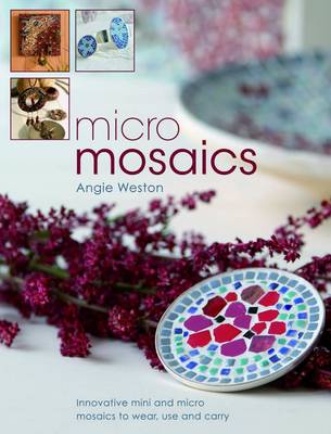 Micro mosaics