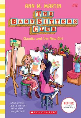 The Babysitters Club 12: Claudia and the New Girl (Paperback)