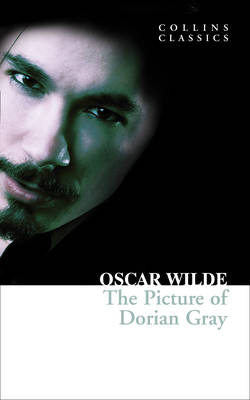 Collins Classics: The Picture of Dorian Gray (Paperback)