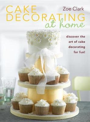 Cake Decorating at Home: Discover the Art of Cake Decorating for Fun!