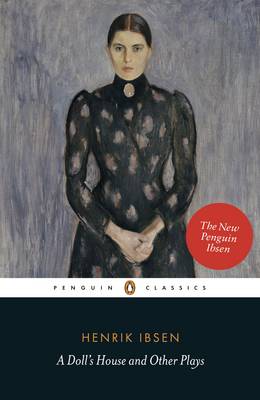 A Doll's House and Other Plays (Paperback)