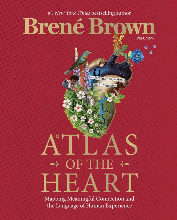 Atlas of the Heart: Mapping Meaningful Connection and the Language of Human Experience (Hardcover)