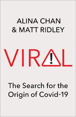Viral: The Search for the Origin of Covid-19 (Trade Paperback)