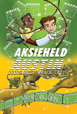 Aksieheld Austin (4): Doodskreet van die Dino's