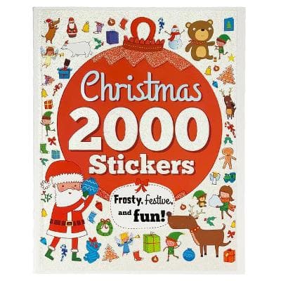 2000 Stickers Christmas Activity Book: Frosty, Festive, and Fun!