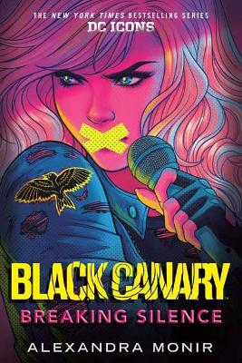 Black Canary: Breaking Silence (Paperback)