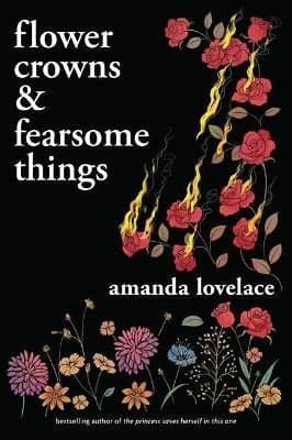 Flower Crowns and Fearsome Things (Paperback)