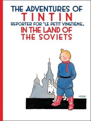 Tintin in the Land of the Soviets (The Adventures of Tintin) (Paperback)