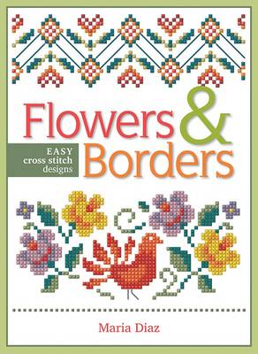 Flowers & borders: Easy cross stitch designs