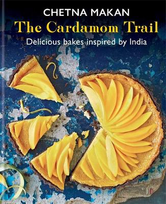 The Cardamom Trail: Delicious Bakes Inspired by India (Hardcover)