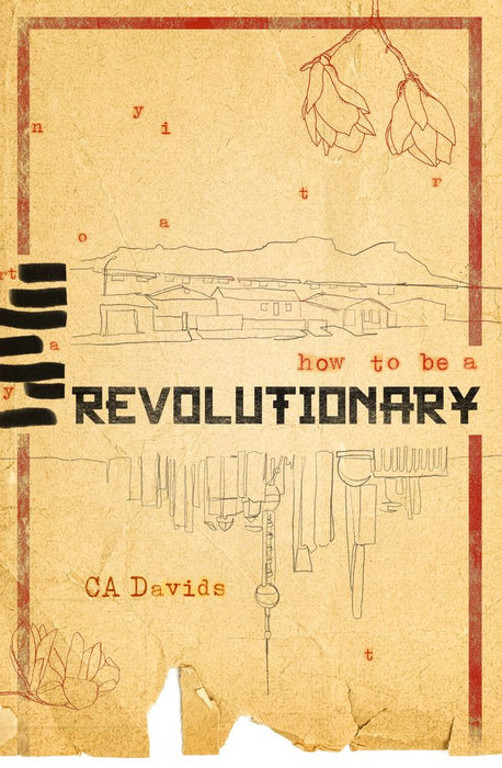 How to be a Revolutionary (Paperback)